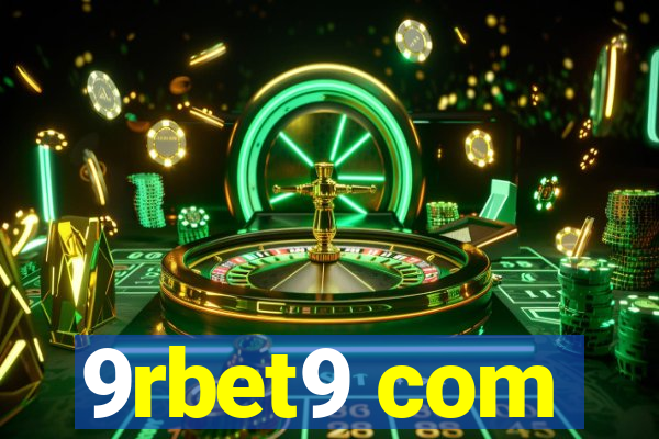 9rbet9 com